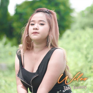 Download Lagu Tata Gemoy - Woles MP3