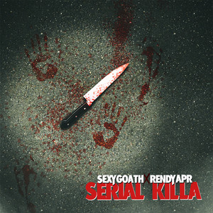 Download Lagu Sexy Goath, Rendy APR - Serial Killa MP3 Download Lagu Sexy Goath, Rendy APR - Serial Killa MP3