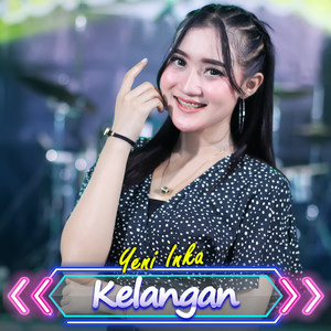 Download Lagu Ageng Music, Yeni Inka - Kelangan MP3