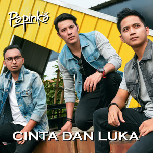 Download Lagu Papinka - Cinta Dan Luka MP3
