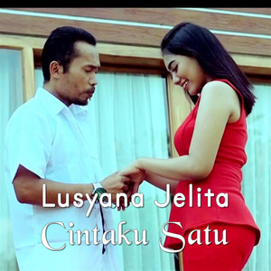 Download Lagu Lusyana Jelita, Arya Satria - Cintaku Satu MP3