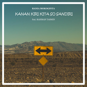 Download Lagu Rania Mokoginta, Rahman Tasmin - Kanan Kiri Kita So Sandiri MP3 Download Lagu Rania Mokoginta, Rahman Tasmin - Kanan Kiri Kita So Sandiri MP3