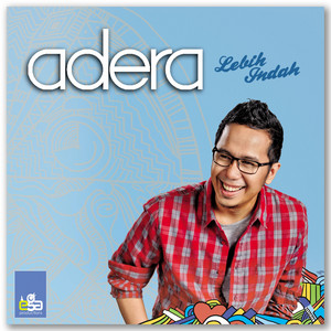 Download Lagu Adera - Lebih Indah - Demo Version MP3 Download Lagu Adera - Lebih Indah - Demo Version MP3