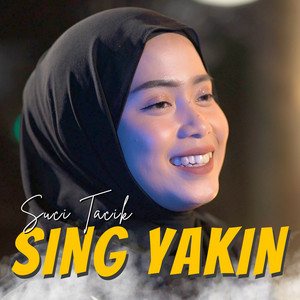 Download Lagu Suci Tacik - Sing Yakin MP3 Download Lagu Suci Tacik - Sing Yakin MP3
