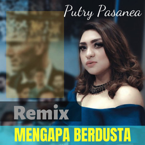 Download Lagu Putry Pasanea - Mengapa Berdusta MP3 Download Lagu Putry Pasanea - Mengapa Berdusta MP3