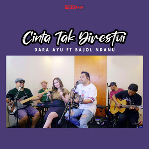 Download Lagu Dara Ayu, Bajol Ndanu - Cinta Tak Direstui MP3