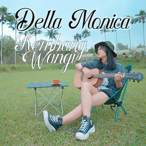 Download Lagu Della Monica - Kembang Wangi MP3 Download Lagu Della Monica - Kembang Wangi MP3