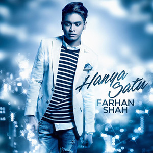 Download Lagu Farhan Shah - Hanya Satu MP3 Download Lagu Farhan Shah - Hanya Satu MP3
