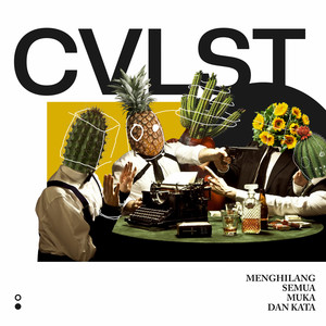 Download Lagu CVLST - Menghilang Semua Muka Dan Kata MP3 Download Lagu CVLST - Menghilang Semua Muka Dan Kata MP3