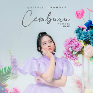 Download Lagu Queenley Ivanove - Cemburu MP3 Download Lagu Queenley Ivanove - Cemburu MP3