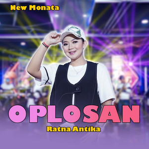 Download Lagu Ratna Antika, New Monata - Oplosan MP3 Download Lagu Ratna Antika, New Monata - Oplosan MP3