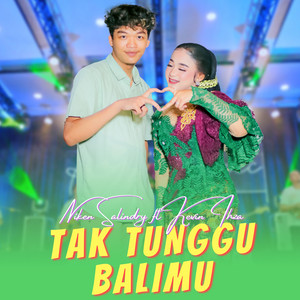 Download Lagu Niken Salindry, Kevin Ihza - Tak Tunggu Balimu MP3