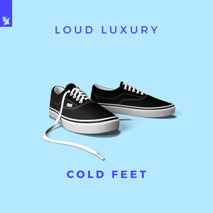 Download Lagu Loud Luxury - Cold Feet MP3 Download Lagu Loud Luxury - Cold Feet MP3