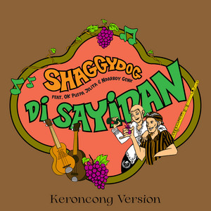 Download Lagu Shaggydog, OK Puspa Jelita, Ndarboy Genk - Di Sayidan (Keroncong Version) MP3 Download Lagu Shaggydog, OK Puspa Jelita, Ndarboy Genk - Di Sayidan (Keroncong Version) MP3
