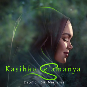 Download Lagu Dato' Sri Siti Nurhaliza - Kasihku Selamanya MP3 Download Lagu Dato' Sri Siti Nurhaliza - Kasihku Selamanya MP3