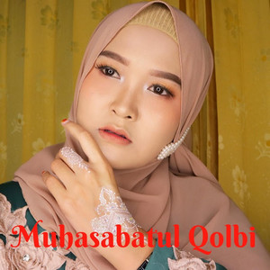 Download Lagu Muhasabatul Qolbi - Roqqat Ainaya MP3 Download Lagu Muhasabatul Qolbi - Roqqat Ainaya MP3
