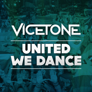 Download Lagu Vicetone - United We Dance - Radio Mix MP3 Download Lagu Vicetone - United We Dance - Radio Mix MP3