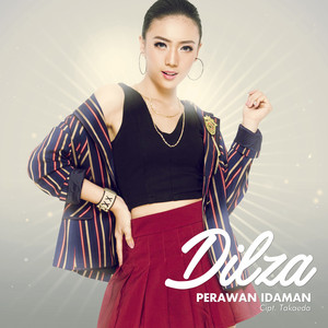 Download Lagu Dilza - Perawan Idaman MP3 Download Lagu Dilza - Perawan Idaman MP3