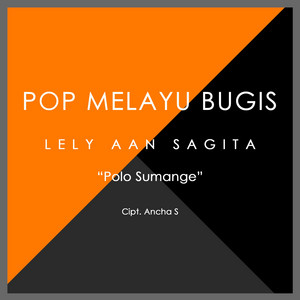 Download Lagu Lely Aan Sagita - Polo Sumange MP3 Download Lagu Lely Aan Sagita - Polo Sumange MP3