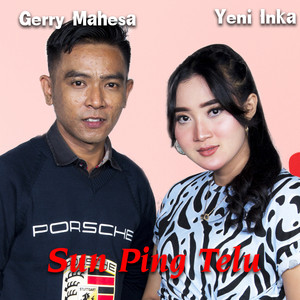 Download Lagu Yeni Inka, Gerry Mahesa - Sun Ping Telu MP3 Download Lagu Yeni Inka, Gerry Mahesa - Sun Ping Telu MP3
