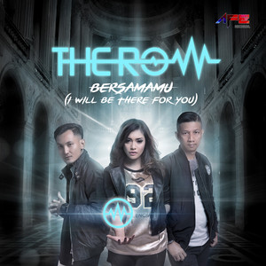 Download Lagu The Row - Bersamamu I Will Be There For You MP3 Download Lagu The Row - Bersamamu I Will Be There For You MP3