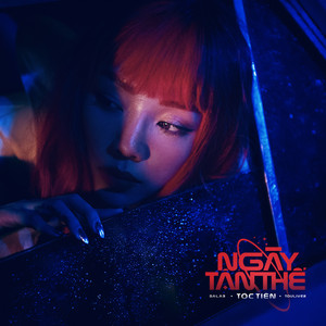 Download Lagu Tóc Tiên, Da LAB, Touliver - Ngày Tận Thế MP3