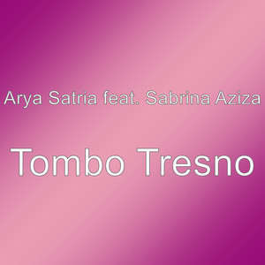 Download Lagu Arya Satria, Sabrina Aziza - Tombo Tresno MP3 Download Lagu Arya Satria, Sabrina Aziza - Tombo Tresno MP3