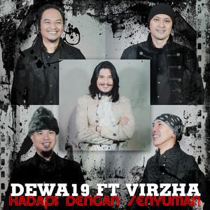 Download Lagu Dewa 19, Virzha - Hadapi Dengan Senyuman MP3 Download Lagu Dewa 19, Virzha - Hadapi Dengan Senyuman MP3