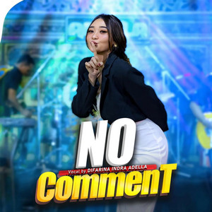Download Lagu DIFARINA INDRA ADELLA - No Comment MP3 Download Lagu DIFARINA INDRA ADELLA - No Comment MP3