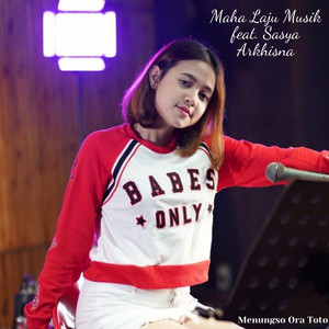 Download Lagu Maha Laju Musik, Sasya Arkhisna - Menungso Ora Toto MP3