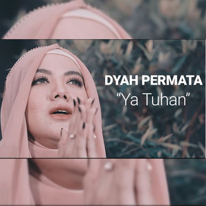 Download Lagu Dyah Permata - Ya Tuhan MP3