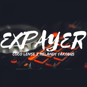 Download Lagu Coco Lense, Melandy Yakobus - Expayer MP3