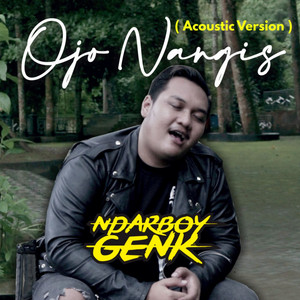 Download Lagu Ndarboy Genk - Ojo Nangis Akustik MP3 Download Lagu Ndarboy Genk - Ojo Nangis Akustik MP3
