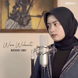 Download Lagu Woro Widowati - Rindu Ibu MP3 Download Lagu Woro Widowati - Rindu Ibu MP3