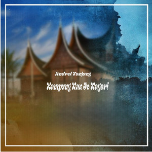 Download Lagu Androi Tanjung - Kampung Nan Jo Nagari MP3 Download Lagu Androi Tanjung - Kampung Nan Jo Nagari MP3