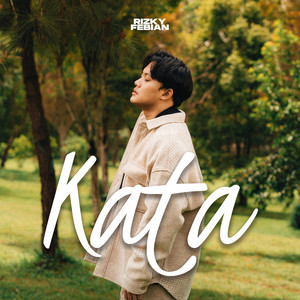 Download Lagu Rizky Febian - Kata MP3 Download Lagu Rizky Febian - Kata MP3