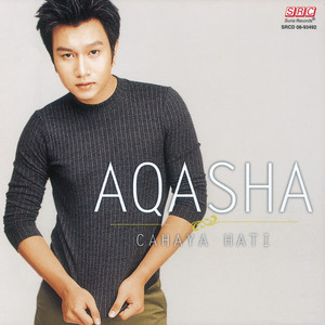 Download Lagu Aqasha - Cahaya Hati MP3