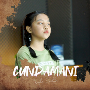 Download Lagu Nayla Fardila - Cundamani MP3 Download Lagu Nayla Fardila - Cundamani MP3