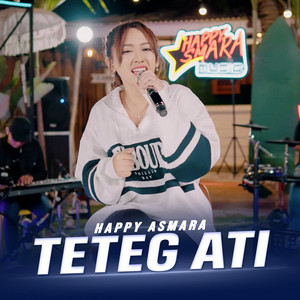 Download Lagu Happy Asmara - Teteg Ati MP3 Download Lagu Happy Asmara - Teteg Ati MP3
