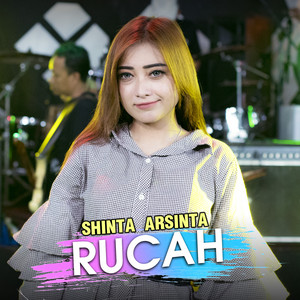 Download Lagu Shinta Arsinta - Rucah MP3 Download Lagu Shinta Arsinta - Rucah MP3