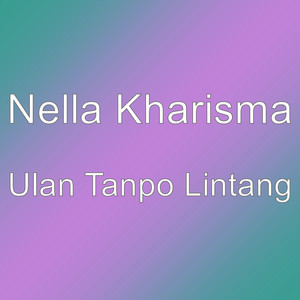 Download Lagu Nella Kharisma - Ulan Tanpo Lintang MP3
