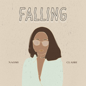Download Lagu Naomi Claire - Falling MP3 Download Lagu Naomi Claire - Falling MP3
