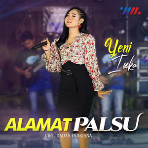 Download Lagu Yeni Inka - Alamat Palsu MP3 Download Lagu Yeni Inka - Alamat Palsu MP3