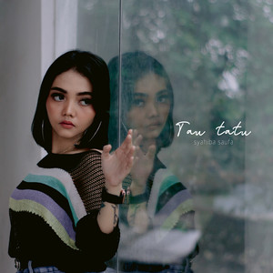 Download Lagu SYAIBAH SAUFA - TAU TATU MP3