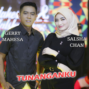 Download Lagu Gerry Mahesa, Salsha Chan - Tunanganku MP3 Download Lagu Gerry Mahesa, Salsha Chan - Tunanganku MP3