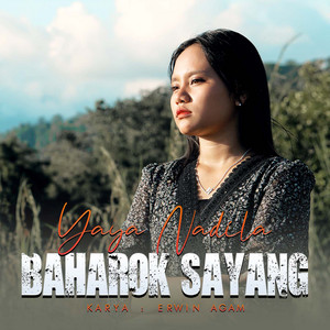 Download Lagu Yaya Nadila - Baharok Sayang MP3 Download Lagu Yaya Nadila - Baharok Sayang MP3