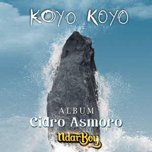 Download Lagu Ndarboy Genk - Koyo Koyo - From "Cidro Asmoro" MP3 Download Lagu Ndarboy Genk - Koyo Koyo - From "Cidro Asmoro" MP3