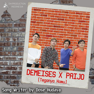 Download Lagu Demeises, Paijo - Teganya Kamu MP3 Download Lagu Demeises, Paijo - Teganya Kamu MP3