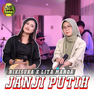 Download Lagu NIKISUKA, Lita Manda - JANJI PUTIH MP3 Download Lagu NIKISUKA, Lita Manda - JANJI PUTIH MP3