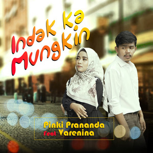 Download Lagu Pinki Prananda, Varenina - Indak Ka Mungkin MP3 Download Lagu Pinki Prananda, Varenina - Indak Ka Mungkin MP3